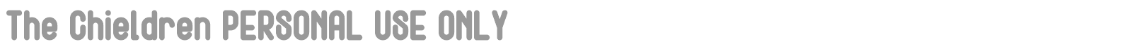 The Chieldren font preview